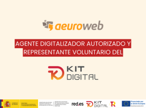 En Aeuroweb podemos solicitar el Kit Digital por ti. Además, somos Agente Digitalizador.
